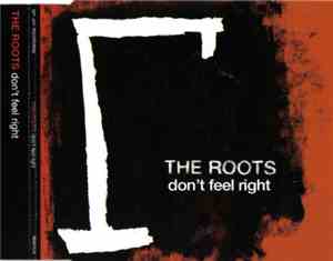 The Roots - Don't Feel Right