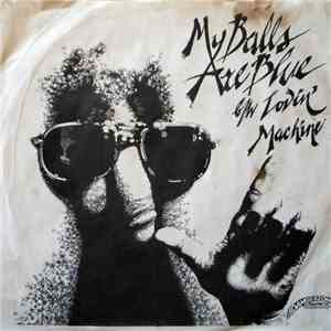 The Silver King Band - My Balls Are Blue