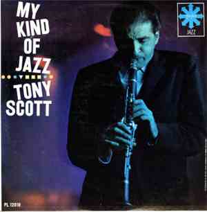 Tony Scott  - My Kind Of Jazz