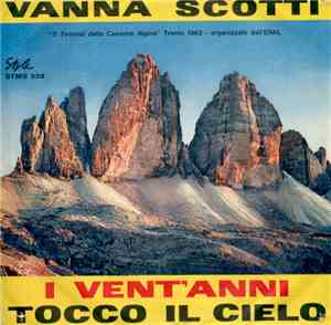 Vanna Scotti - I Vent'Anni / Tocco Il Cielo