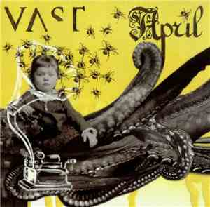 VAST - April