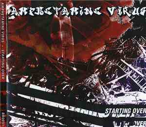 Amphetamine Virus - Starting Over