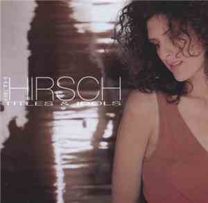 Beth Hirsch - Titles & Idols