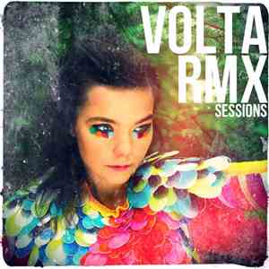 Björk - Volta RMX Sessions