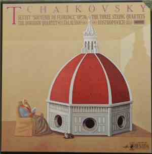 Borodin String Quartet, Genrikh Talalyan, Mstislav Rostropovich - Tchaikovs ...