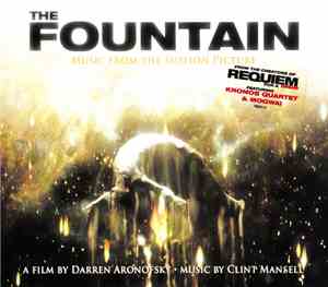 Clint Mansell Featuring Kronos Quartet & Mogwai - The Fountain (Music From  ...