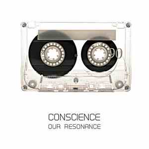 Conscience - Our Resonance
