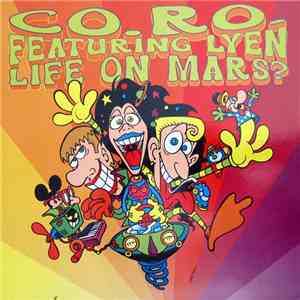 CO.RO. Featuring Lyen - Life On Mars?