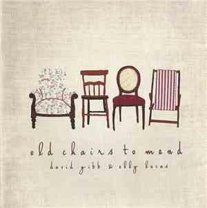 David Gibb  & Elly Lucas - Old Chairs To Mend