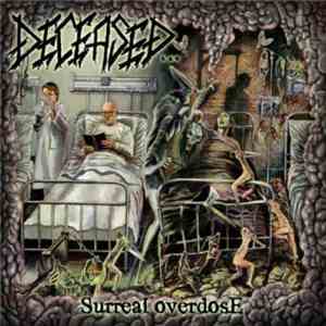 Deceased - Surreal Overdose