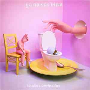 Derivados - Ya No Sos Viral