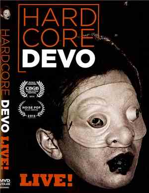 Devo - Hardcore Devo Live!