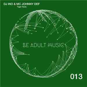 DJ Ino, MC Johnny Def - Tiger Nuts EP