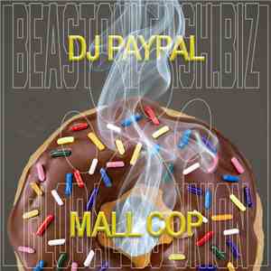 DJ Paypal - Mall Cop