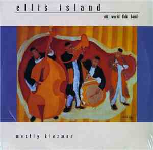 Ellis Island Old World Folk Band - Mostly Klezmer