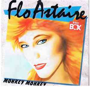 Flo Astaire - Monkey Monkey (Remix)