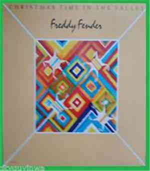 Freddy Fender  - Christmas Time In The Valley