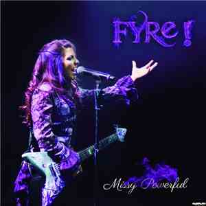 Fyre! - Missy Powerful