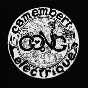 Gong - Camembert Electrique