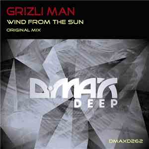 Grizli Man - Wind From The Sun
