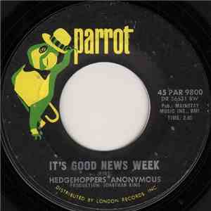 Hedgehoppers Anonymous - It's Good News Week / Afraid Of Love