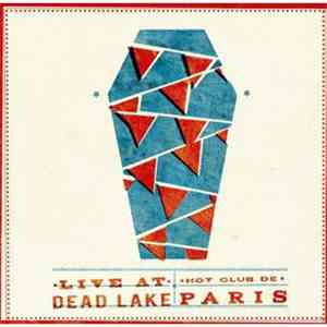 Hot Club De Paris - Live At Dead Lake