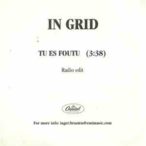 In-Grid - Tu Es Foutu