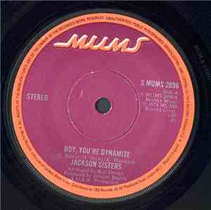 Jackson Sisters - Boy, You're Dynamite / Shake Her Loose