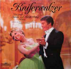 Johann, Johann Und Joseph Strauß / Orchester Der Wiener Staatsoper Dirigent ...