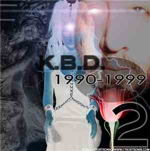 K.B.D. - 1990 - 1999