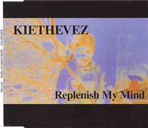 Kiethevez - Replenish My Mind