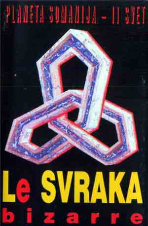 Le Svraka Bizarre - Planeta Somanija - II Svet