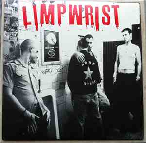 Limp Wrist - Limp Wrist