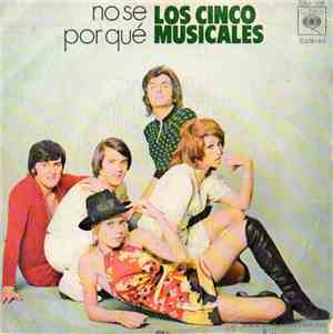 Los 5 Musicales - No Sé Por Qué