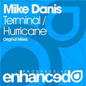 Mike Danis - Terminal / Hurricane