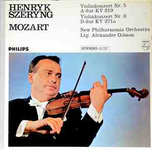 Mozart, Henryk Szeryng, New Philharmonia Orchestra, Alexander Gibson - Viol ...