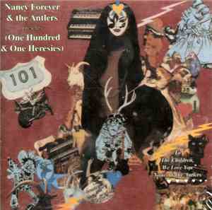 Nancy Forever & The Antlers - One Hundred And One Heresies