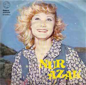 Nur Azak - Ayağında Kundura / Gecikmiş Mektup