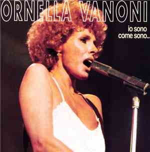Ornella Vanoni - Io Sono Come Sono....
