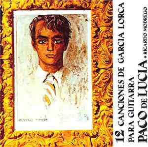 Paco De Lucía Y Ricardo Modrego - 12 Canciones De García Lorca Para 2 Guita ...