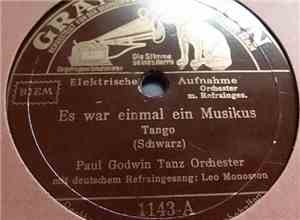 Paul Godwin Tanz Orchester - Es War Einmal Ein Musikus / Tanzt Du Auch So G ...