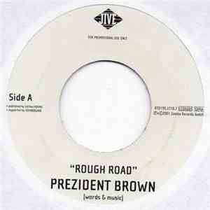 Prezident Brown - Rough Road