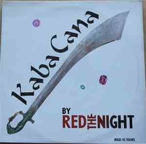 Red The Night - Kaba Cana