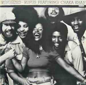 Rufus Featuring Chaka Khan - Rufusized