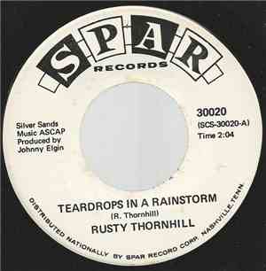 Rusty Thornhill - Teardrops In A Rainstorm