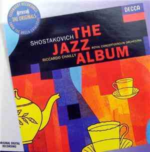 Shostakovich, Concertgebouw Orchestra, Riccardo Chailly - The Jazz Album