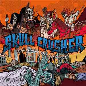 Skull Crusher - Blinded By Illusion