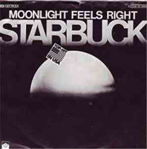 Starbuck  - Moonlight Feels Right