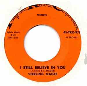 Sterling Magee - I Still Believe In You