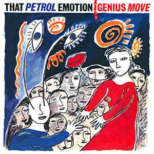 That Petrol Emotion - Genius Move